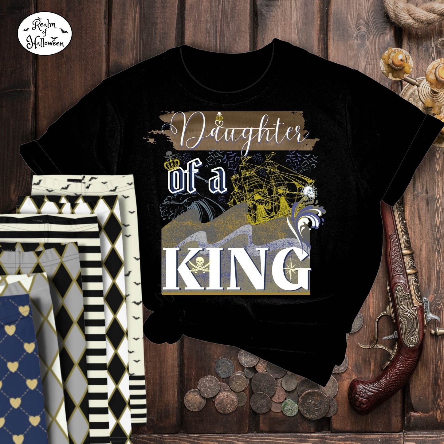 Daughter of a king Pirate T-Shirt halloween