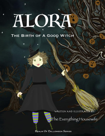 ALORA, The Birth of a Good Witch (Realm of Halloween)